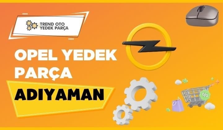 Opel Yedek Parça Adıyaman