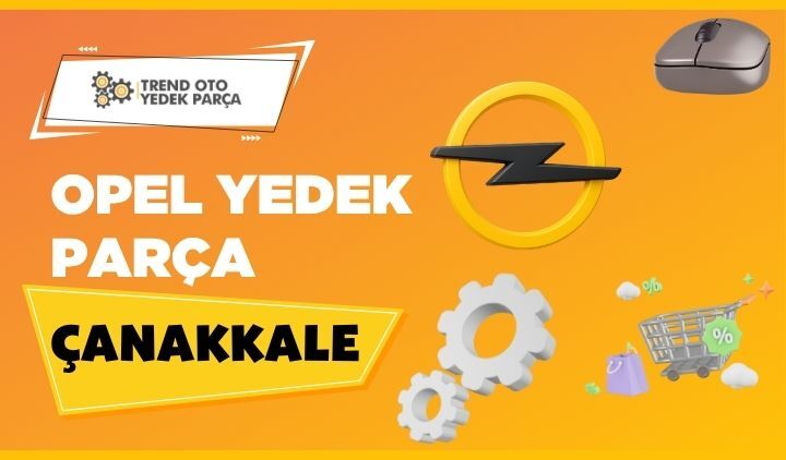 Opel Yedek Parça Çanakkale