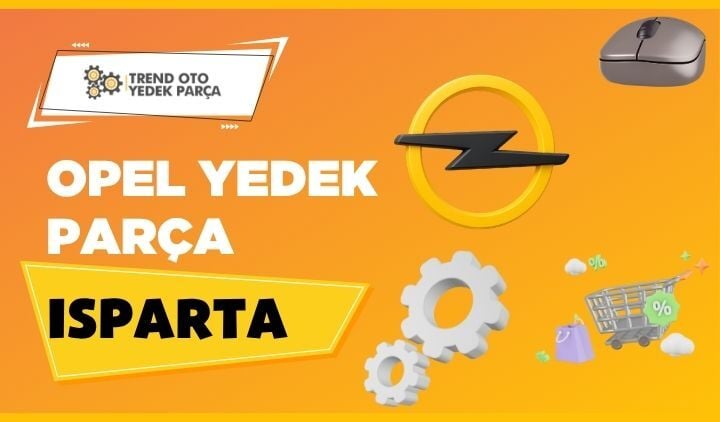 Opel Yedek Parça Isparta