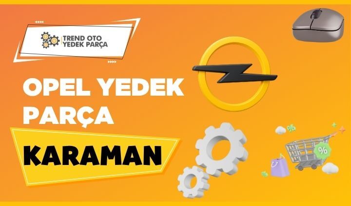 Opel Yedek Parça Karaman