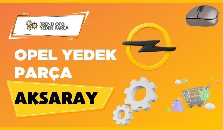 Opel Yedek Parça Aksaray