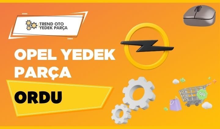 Opel Yedek Parça Ordu
