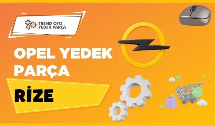 Opel Yedek Parça Rize
