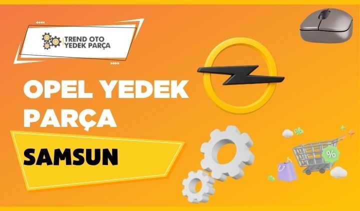 Opel Yedek Parça Samsun