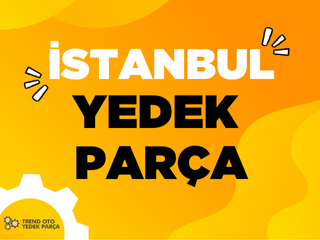 İSTANBUL YEDEK PARÇA
