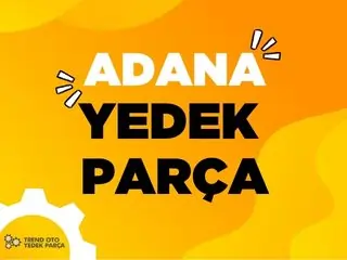 ADANA YEDEK PARÇA